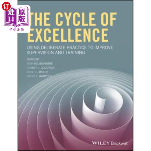 海外直订医药图书The Cycle of Excellence: Using Deliberate Practice to Improve Supervision and Tr 卓越的循环:用有意