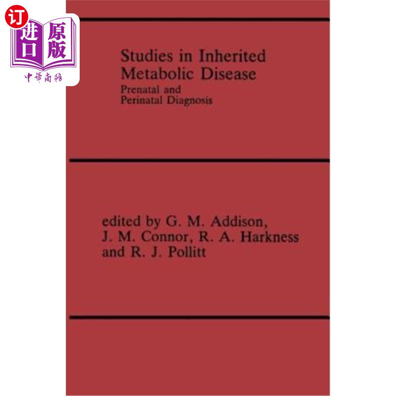 海外直订医药图书Studies in Inherited Metabolic Disease: Prenatal and Perinatal Diagnosis 遗传性代谢病的产前和围产期