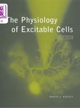 海外直订The Physiology of Excitable Cells 兴奋细胞的生理学