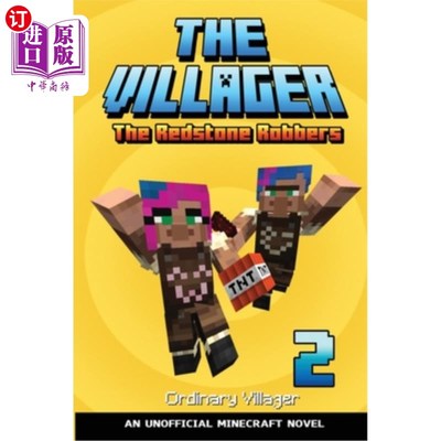 海外直订The Villager Book 2: The Redstone Robbers (An Unofficial Minecraft Novel Book 村民书2：红石强盗(一个非官方