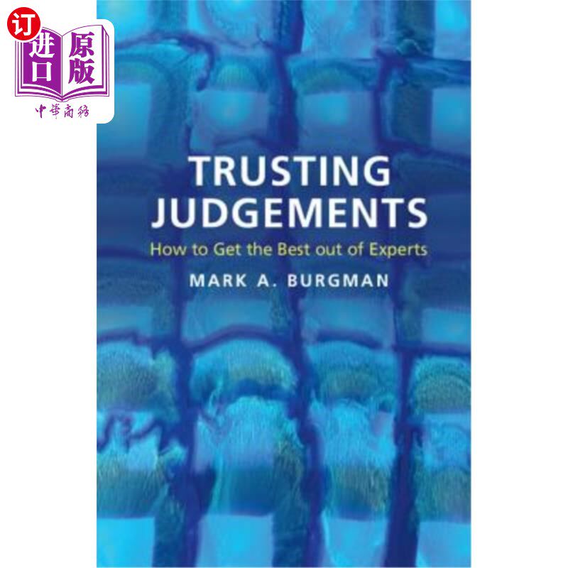 海外直订Trusting Judgements: How to Get the Best Out of Experts 信任判断：如何让专家发挥效果