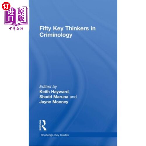 海外直订Fifty Key Thinkers in Criminology 犯罪学50位关键思想家