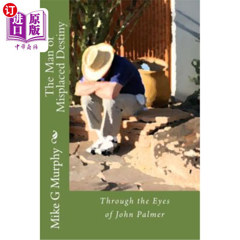 海外直订The Man of Misplaced Destiny 命中注定的人