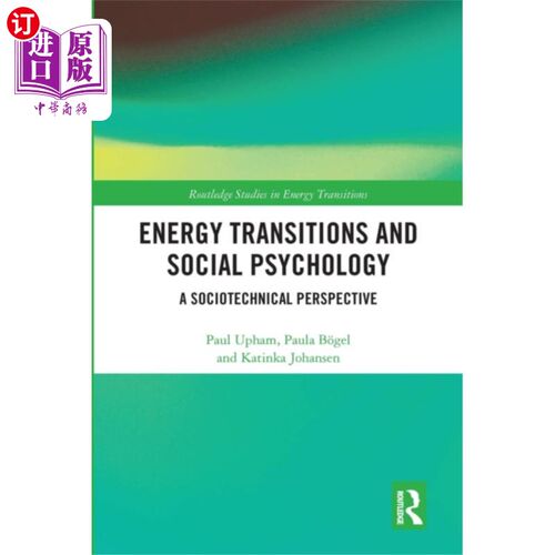 海外直订Energy Transitions and Social Psychology 能量转换与社会心理学