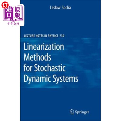 海外直订Linearization Methods for Stochastic Dynamic Systems 随机动态系统的线性化方法