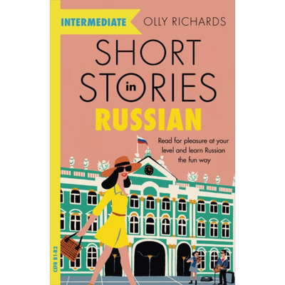 适合中级学者的俄罗斯语短篇故事 Short Stories in Russian for Intermediate Learners 英文原版 Olly Richards【中商原版?