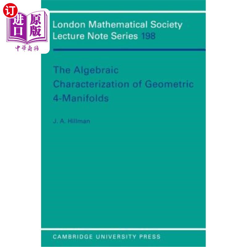 海外直订The Algebraic Characterization of Geometric 4-Manifolds 几何4-流形的代数刻画