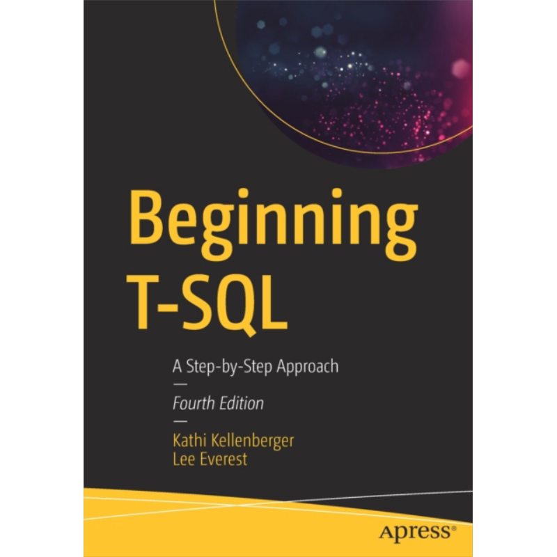 现货 T SQL入门 英文原版 Beginning T SQL Kathi Kellenberger【中商原版】