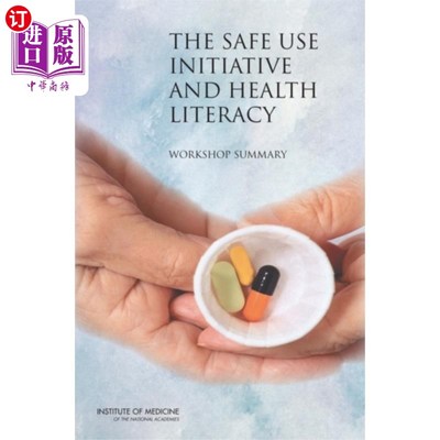 海外直订医药图书Safe Use Initiative and Health Literacy 安全使用倡议和健康素养