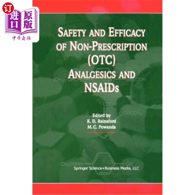 海外直订医药图书Safety and Efficacy of Non-Prescription (Otc) Analgesics and NSAIDS: Proceedings 非处方（OTC）镇痛