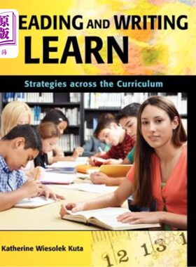 海外直订Reading and Writing to Learn: Strategies Across the Curriculum 阅读和写作的学习:贯穿课程的策略