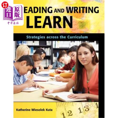 海外直订Reading and Writing to Learn: Strategies Across the Curriculum 阅读和写作的学习:贯穿课程的策略