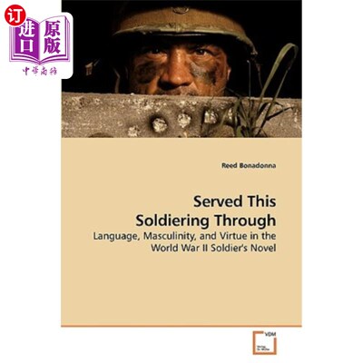 海外直订Served This Soldiering Through 完成了这一使命