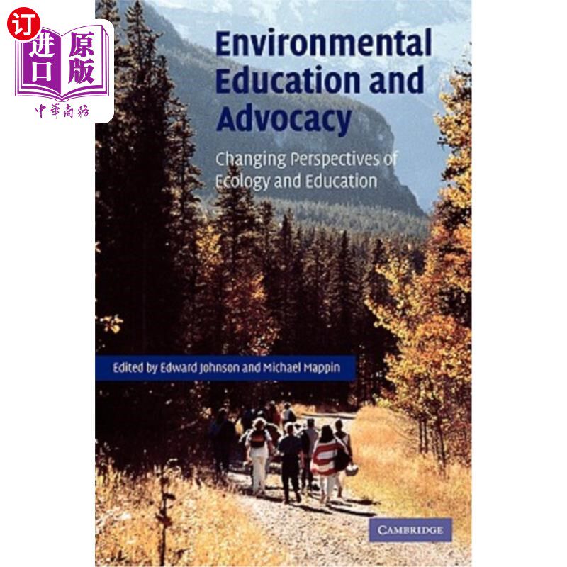 海外直订Environmental Education and Advocacy: Changing Perspectives of Ecology and Educa 环境教育与倡导:改变生态学