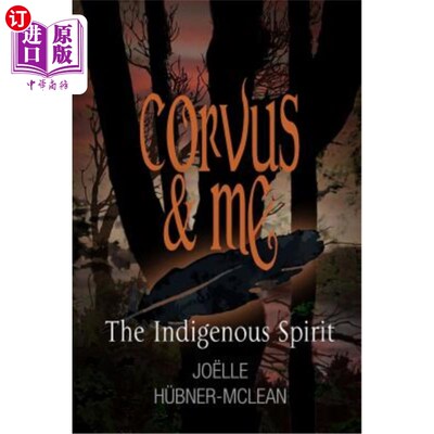 海外直订Corvus and Me: The Indigenous Spirit 《我和乌鸦:土著精神》