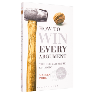 【中商原版】英文原版 How to Win Every Argument 如何赢得每一个参数
