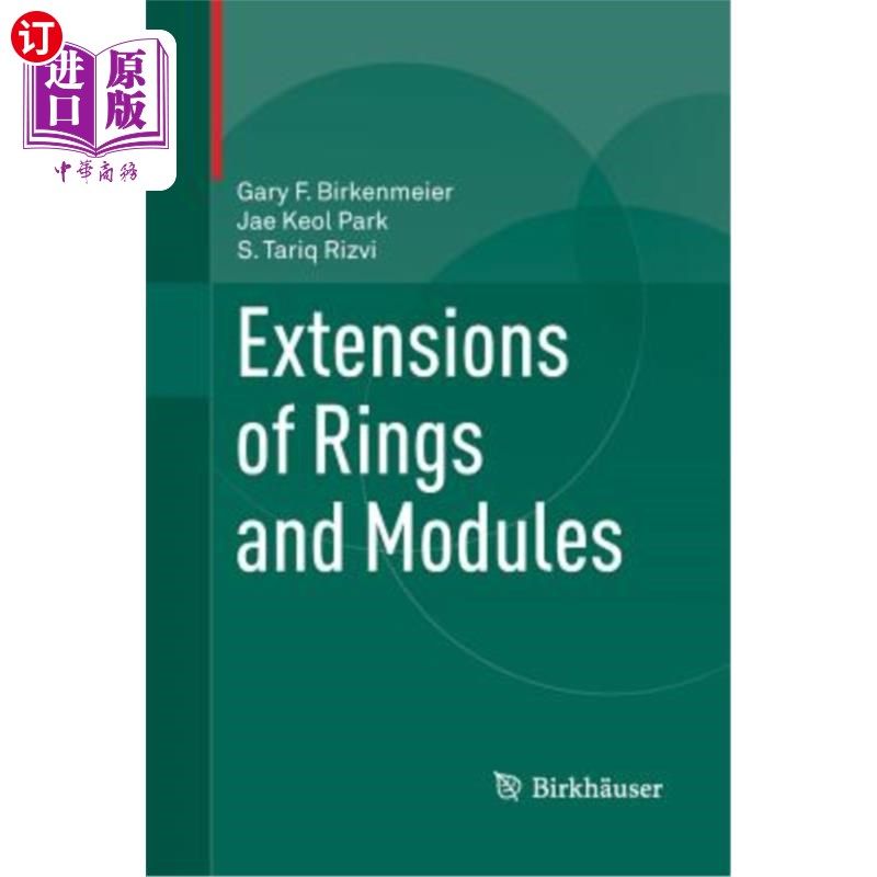 海外直订Extensions of Rings and Modules 环与模的扩张