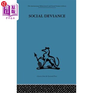 海外直订Social Deviance: Social Policy, Action and Research 社会偏差:社会政策、行动和研究