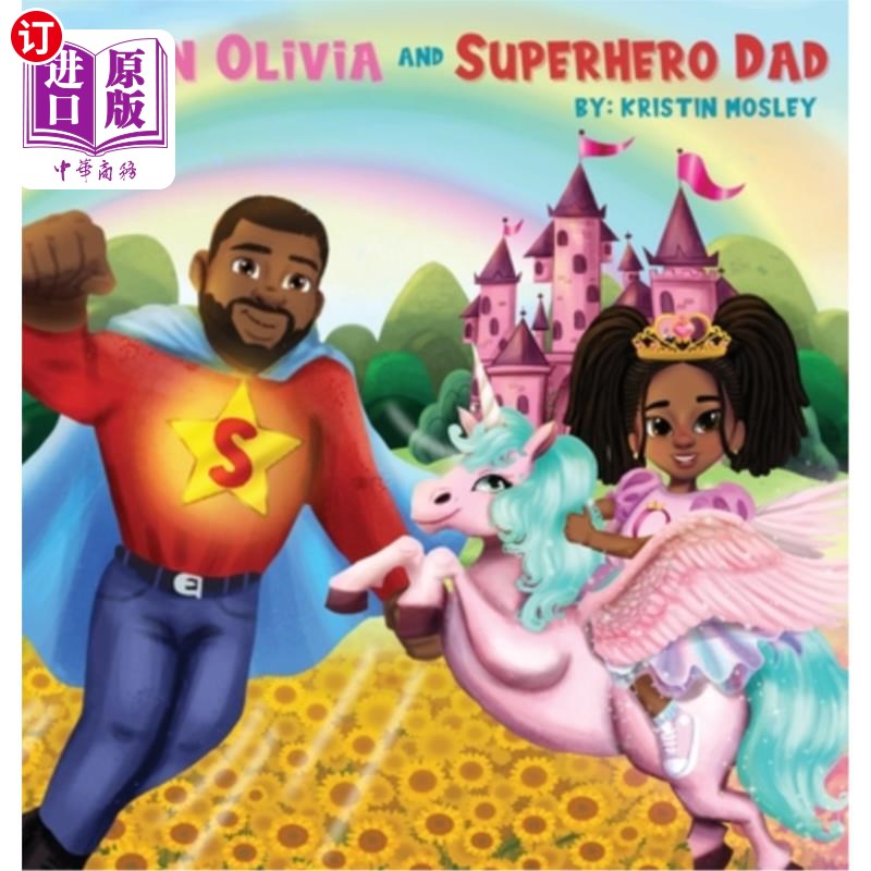 海外直订Queen Olivia and Superhero Dad 奥利维亚女王和超级英雄爸爸