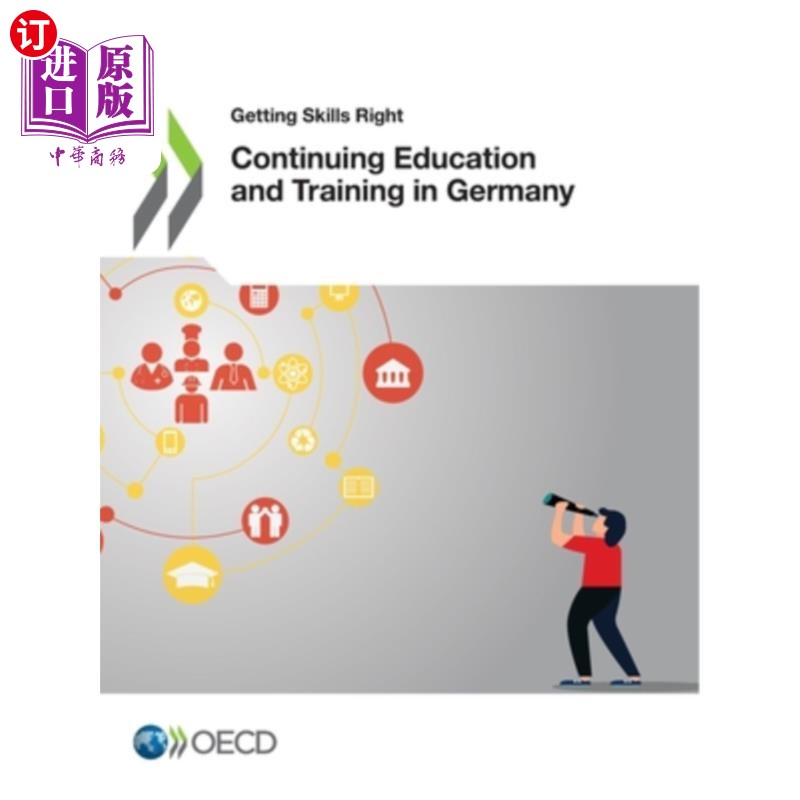 海外直订Continuing Education and Training in Germany 在德国获得正确的技能继续教育和培训