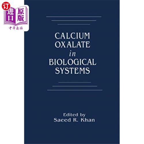 海外直订Calcium Oxalate in Biological Systems 生物系统中的草酸钙