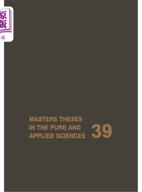 海外直订Masters Theses in the Pure and Applied Sciences: Accepted by Colleges and Univer 纯科学与应用科学硕士论文：