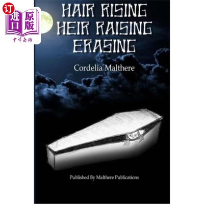 海外直订Hair Rising, Heir Raising, Erasing 头发升起，继承人升起，擦除