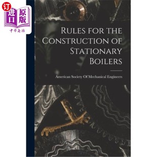 Construction 锅炉结构规范 for 固定式 海外直订Rules Boilers the Stationary