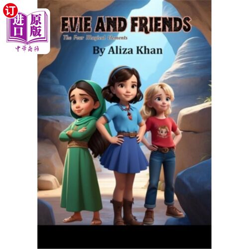 海外直订Evie And Friends - The Four Magical Elements. 艾薇和朋友们——四种神奇元素。