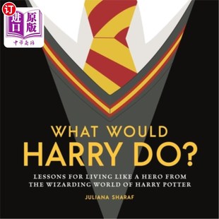 哈利会怎么做? Living Hero Do? Would Like 海外直订What World Wizarding Harry Lessons from the for 哈利·波特