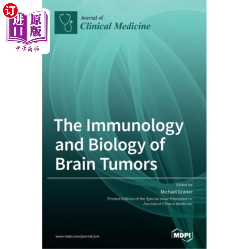海外直订医药图书The Immunology and Biology of Brain Tumors 脑肿瘤的免疫学和生物学