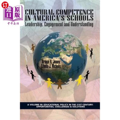海外直订Cultural Competence in America's Schools: Leadership, Engagement and Understandi 美国学校的文化能力：领导、