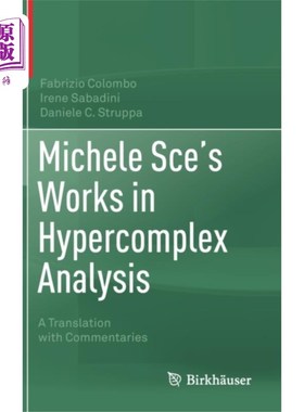海外直订Michele Sce's Works in Hypercomplex Analysis 米歇尔·斯切的超复杂分析著作