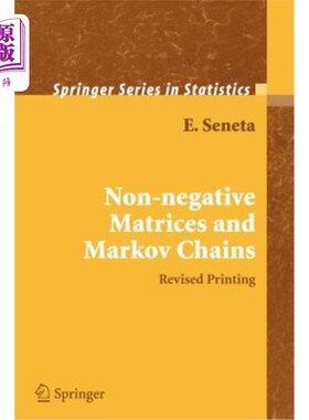 海外直订Non-Negative Matrices and Markov Chains 非负矩阵和马尔可夫链