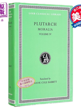 现货 普鲁塔克 道德小品 卷四 洛布古典丛书 原文希英对照版 英文原版 Moralia Volume IV Plutarch 道德论集 Ethica【中商原版】