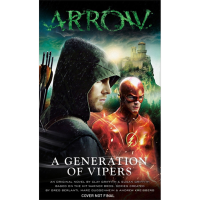 现货 绿箭侠 一代毒蛇 Arrow A Generation of Vipers 英文原版  Clay Griffith 影视 电影 科幻 奇幻【中商原版】