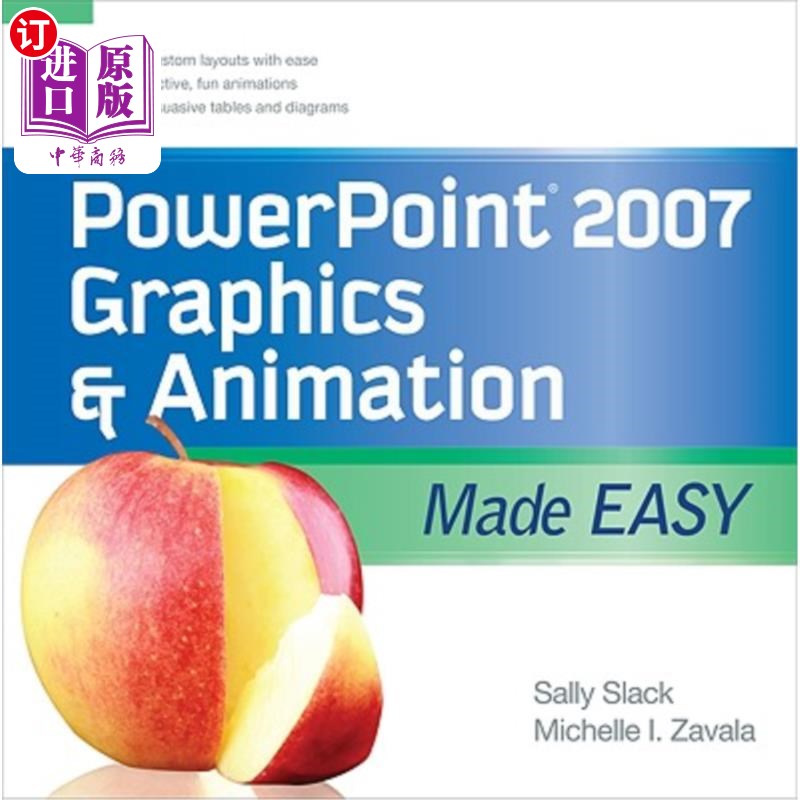 海外直订PowerPoint 2007 Graphics & Animation Made Easy PowerPoint2007图形和动画变得简单