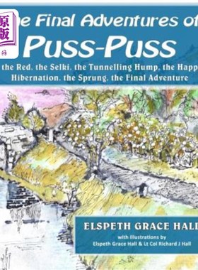 海外直订The Final Adventures of Puss-Puss: Puss-Puss, the Red, the Selki, the Tunneling  猫猫的最后冒险:猫猫，红色