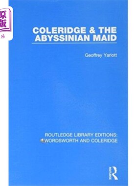 海外直订Coleridge and the Abyssinian Maid 柯勒律治和阿比西尼亚少女