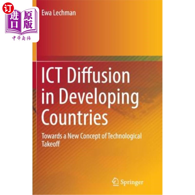 海外直订Ict Diffusion in Developing Countries: Towards a New Concept of Technological Ta 发展中国家信息通信技术扩散