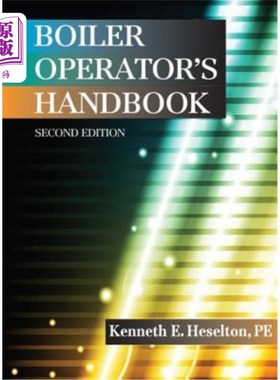 海外直订Boiler Operator's Handbook, Second Edition 锅炉操作员手册，第二版