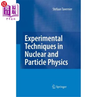 海外直订Experimental Techniques in Nuclear and Particle Physics 核与粒子物理实验技术