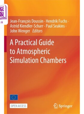 海外直订Practical Guide to Atmospheric Simulation Chambe... 大气模拟室实用指南