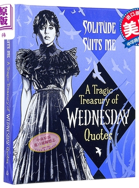 独处适合我 星期三的悲惨语录珍藏 亚当斯一家衍生剧 英文原版 Solitude Suits Me Wednesday Quotes【中商原版】