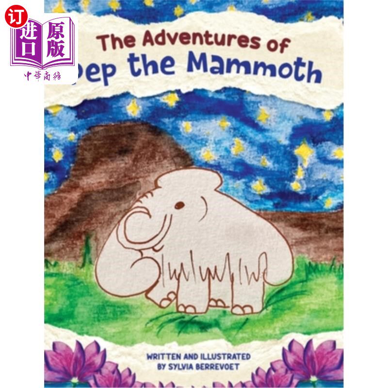 海外直订The Adventures of Pep the Mammoth 猛犸象佩普历险记