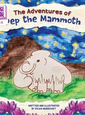 海外直订The Adventures of Pep the Mammoth 猛犸象佩普历险记