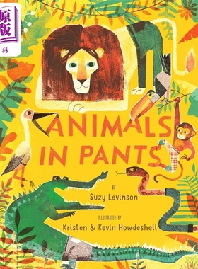 现货 Kevin Howdeshell Animals in Pants 穿裤子的动物 英文原版进口图书 儿童绘本 故事图画书【中商原版】