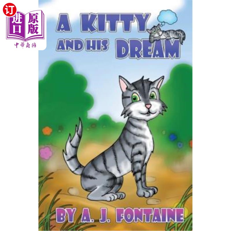 海外直订A Kitty and His Dream 一只小猫和他的梦想