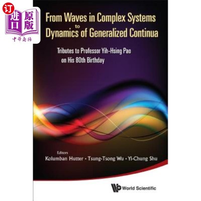 海外直订From Waves in Complex Systems to Dynamics of Generalized Continua: Tributes to P 从复杂系统的波到广义连续统