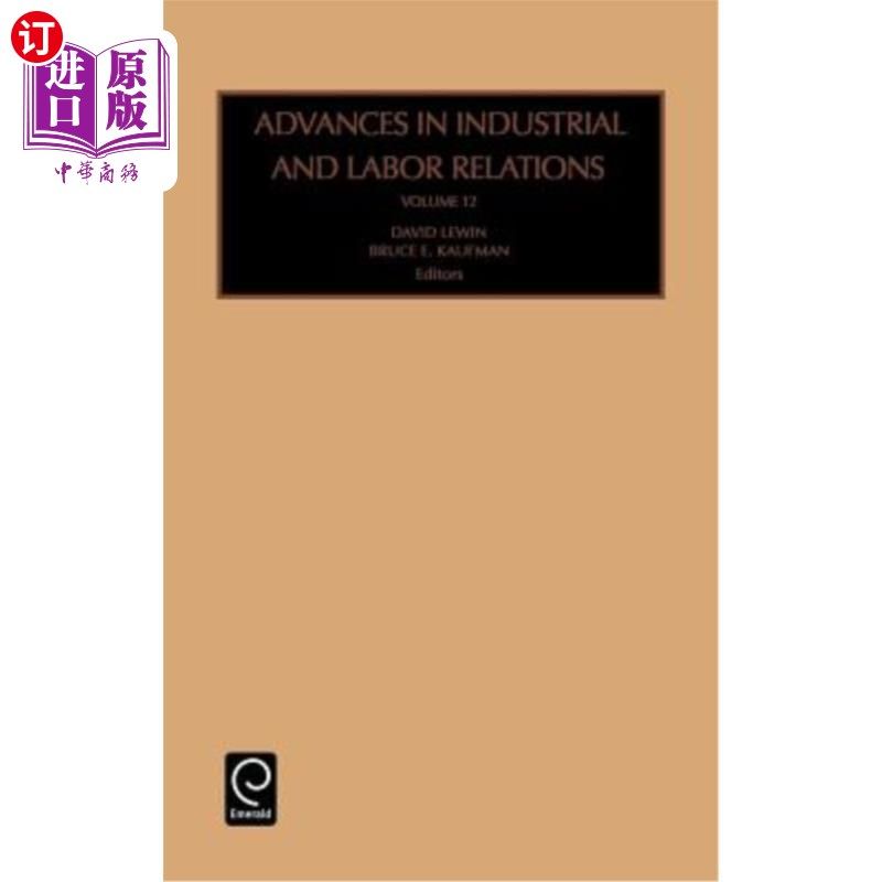 海外直订Advances in Industrial and Labor Relations 劳资关系的进展